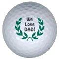 we love dad golf ball print